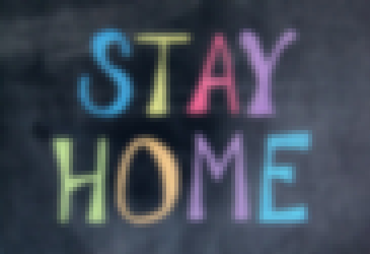Tableau avec le message 'stay at home'